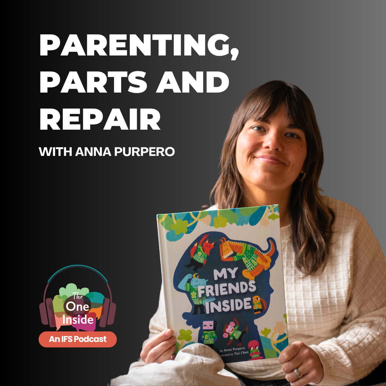 Parenting, Parts, and Repair with Anna Purpero - Tammy Sollenberger